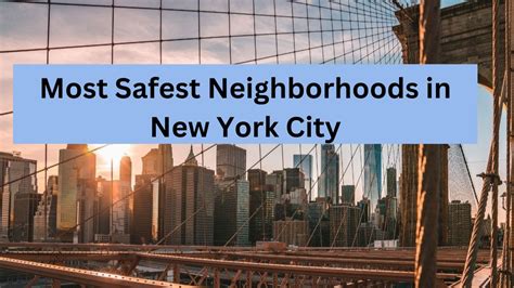 safe new york city neighborhoods|10 Safest Neighborhoods in New York City (2024 Updated).